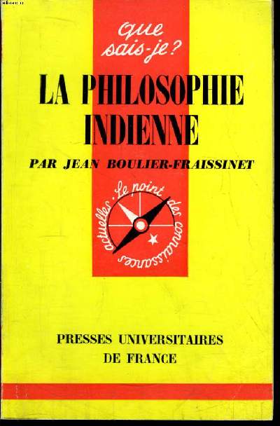 Que sais-je? N 932 La philosophie indienne