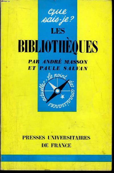 Que sais-je? N 944 Les bibliothques