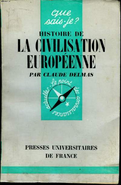 Que sais-je? N 947 Histoire de la civilisation Europenne