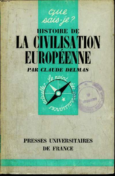 Que sais-je? N 947 Histoire de la civilisation Europenne