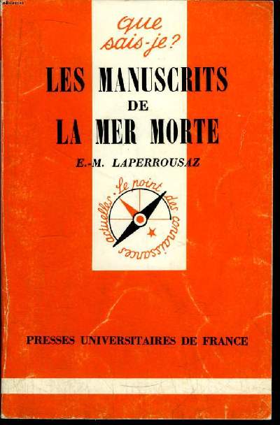 Que sais-je? N 953 Les manuscrits de la Mer Morte