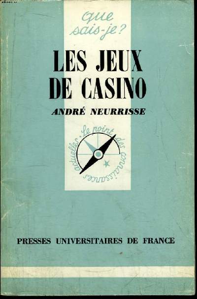 Que sais-je? N 985 Les jeux de casino
