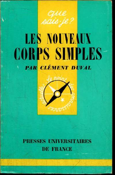 Que sais-je? N 1005 Les nouveaux corps simples