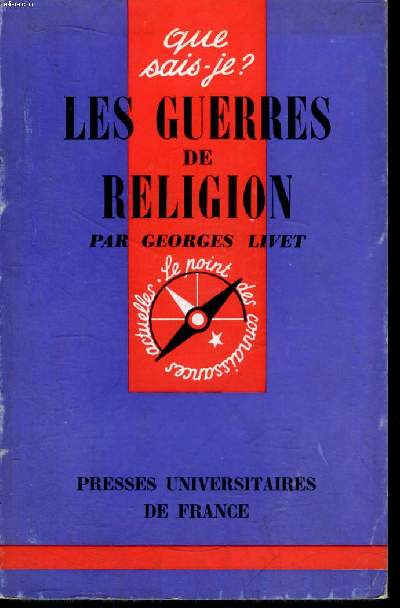 Que sais-je? N 1016 Les guerres de religion