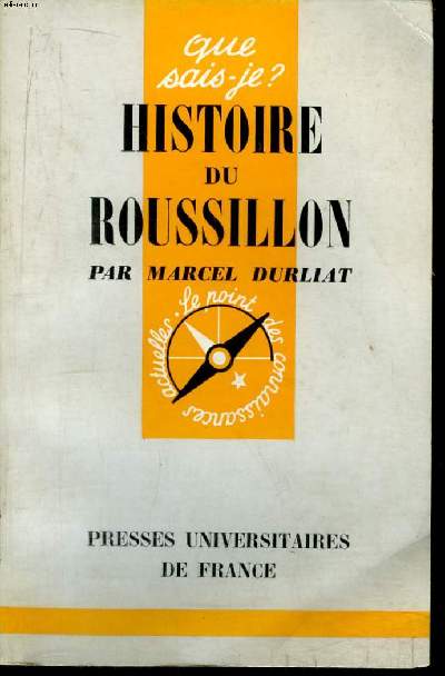 Que sais-je? N 1020 Histoire du Roussillon