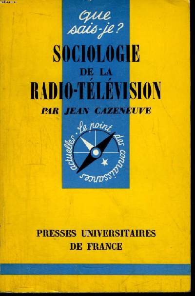 Que sais-je? N 1026 Sociologie de la radio-tlvision