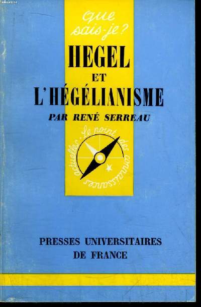 Que sais-je? N 1029 Hegel et l'hglianisme