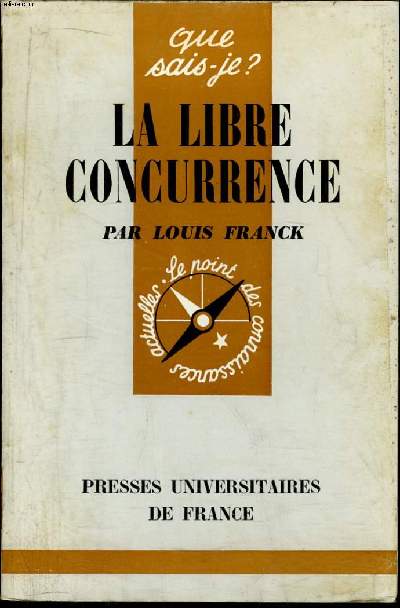 Que sais-je? N 1063 La libre concurrence