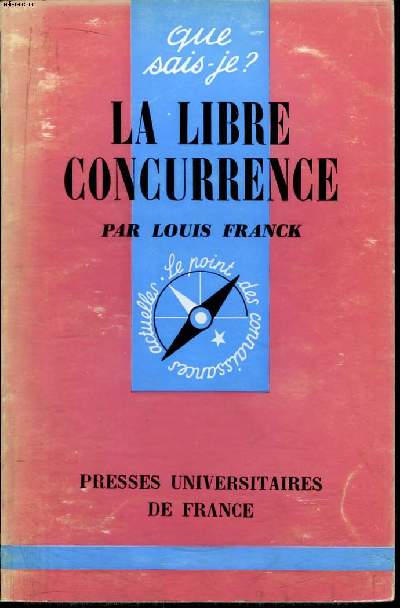 Que sais-je? N 1063 La libre concurrence