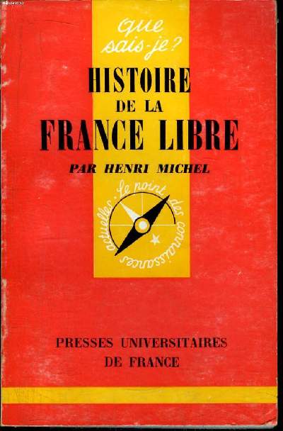 Que sais-je? N 1078 Histoire de la France libre