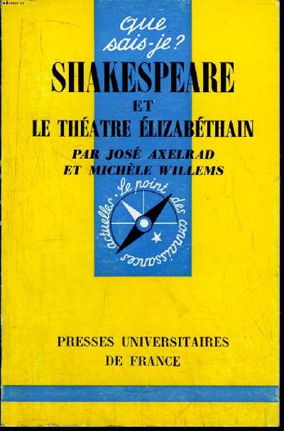 Que sais-je? N 1096 Shakespeare et le thatre lizabthain