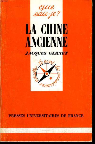 Que sais-je? N 1113 La Chine Ancienne