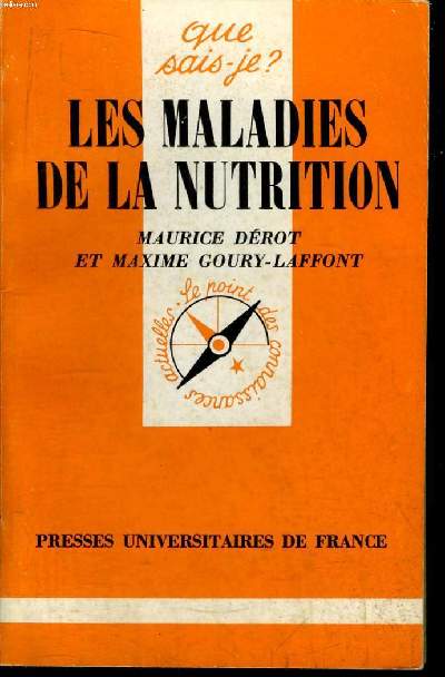 Que sais-je? N 1151 Les maladies de la nutrition