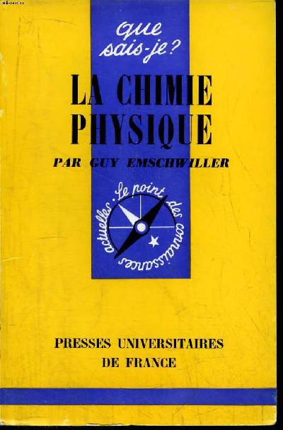 Que sais-je? N 1161 La chimie physique