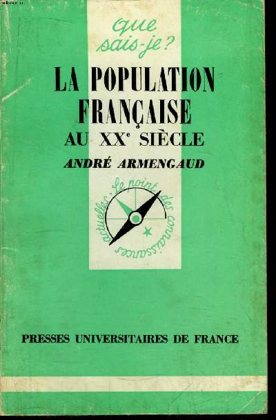 Que sais-je? N 1167 La population franaise au XXe sicle