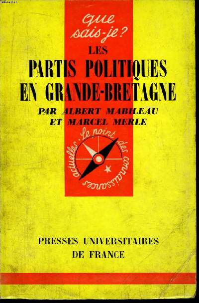 Que sais-je? N 1174 Les partis politiques en Grande-Bretagne