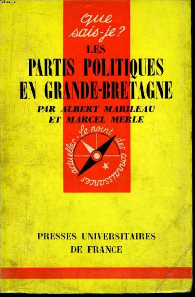 Que sais-je? N 1174 Les partis politiques en Grande-Bretagne