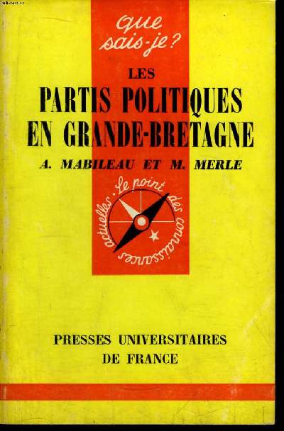 Que sais-je? N 1174 Les partis politiques en Grande-Bretagne