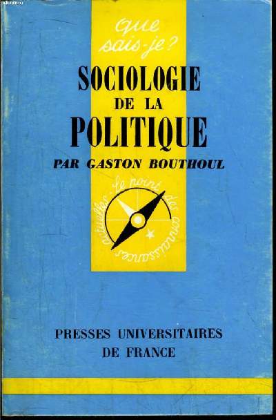 Que sais-je? N 1189 Sociologie de la politique