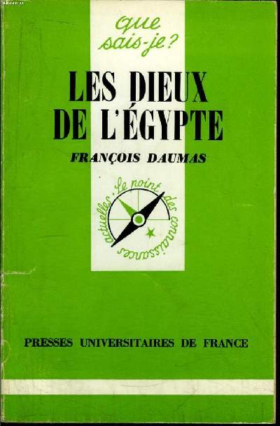 Que sais-je? N 1194 Les Dieux de l'Egypte