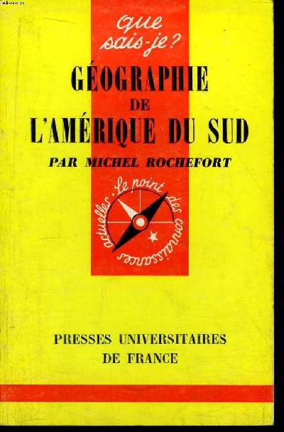 Que sais-je? N 1224 Gographie de l'Amrique du Sud