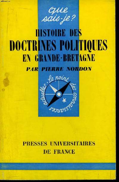 Que sais-je? N 1226 Histoire des doctrines politiques en Grande-Bretagne