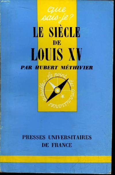 Que sais-je? N 1229 Le sicle de Louis XV