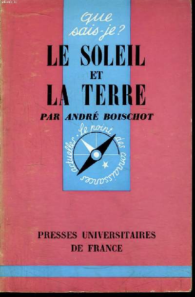 Que sais-je? N 1233 Le Soleil et la Terre