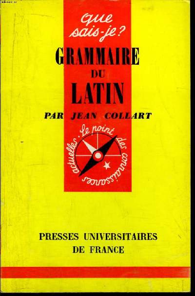 Que sais-je? N 1234 Grammaire du latin