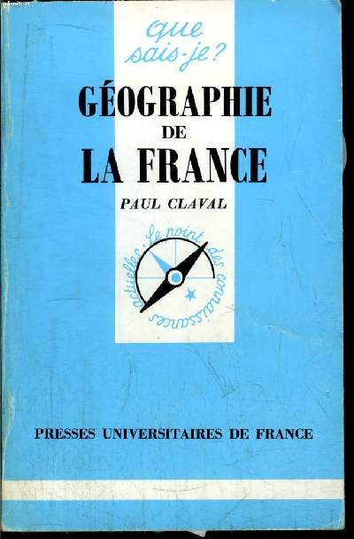 Que sais-je? N 1239 Gographie de la France