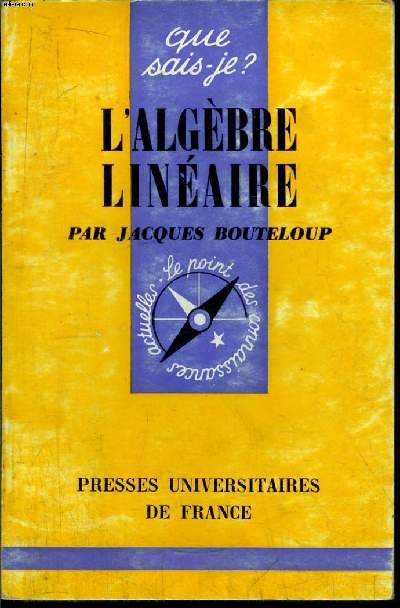 Que sais-je? N 1251 L'algbre linaire