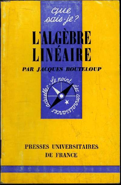 Que sais-je? N 1251 L'algbre linaire