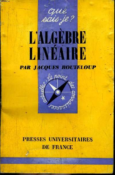 Que sais-je? N 1251 L'algbre linaire