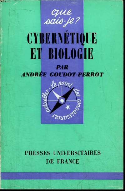 Que sais-je? N 1257 Cyberntique et biologie