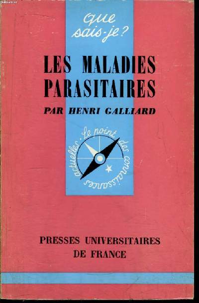 Que sais-je? N 1263 Les maladies parasitaires