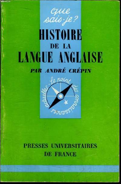 Que sais-je? N 1265 Histoire de la langue anglaise