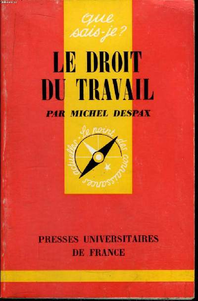 Que sais-je? N 1268 Le droit du travail