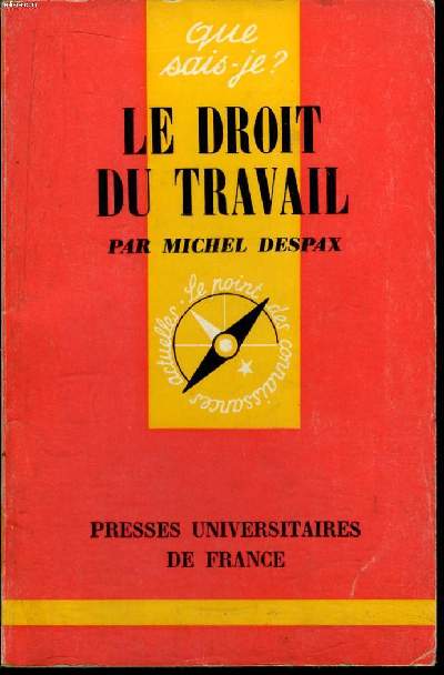 Que sais-je? N 1268 Le droit du travail