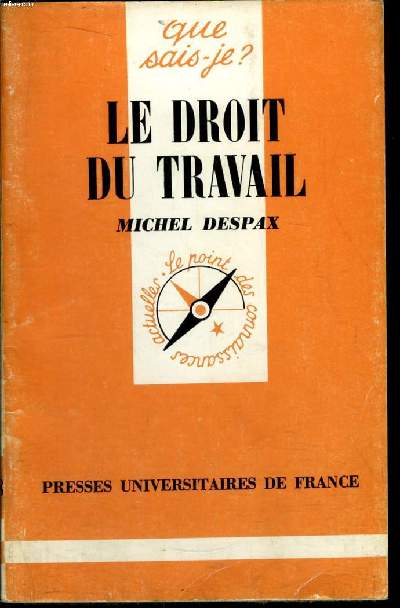 Que sais-je? N 1268 Le droit du travail
