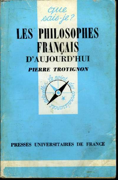 Que sais-je? N 1279 Les philosophes franais d'aujourd'hui