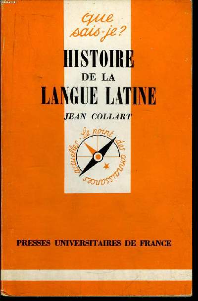 Que sais-je? N 1281 Histoire de la langue latine