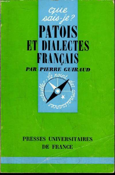 Que sais-je? N 1285 Patois et dialectes franais