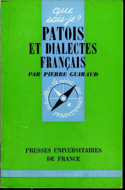 Que sais-je? N 1285 Patois et dialectes franais