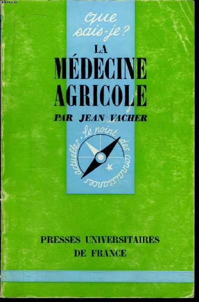 Que sais-je? N 1305 La mdecine agricole