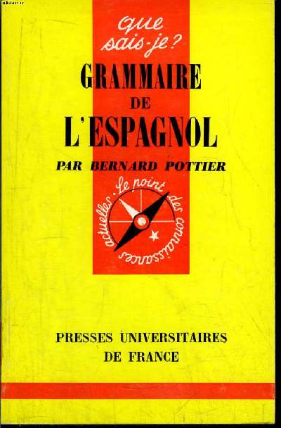 Que sais-je? N 1354 Grammaire de l'espagnol