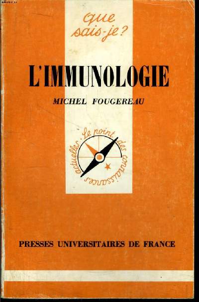 Que sais-je? N 1358 L'immunologie