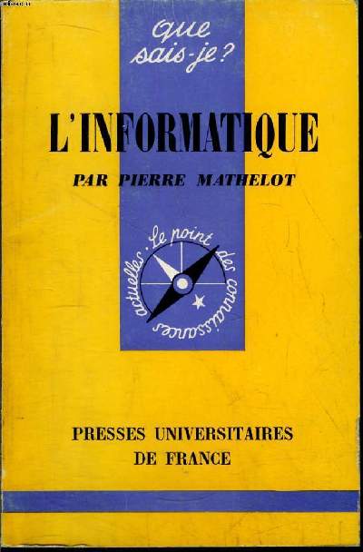 Que sais-je? N 1371 L'informatique