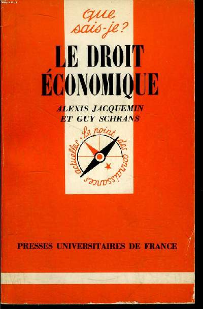 Que sais-je? N 1383 Le droit conomique