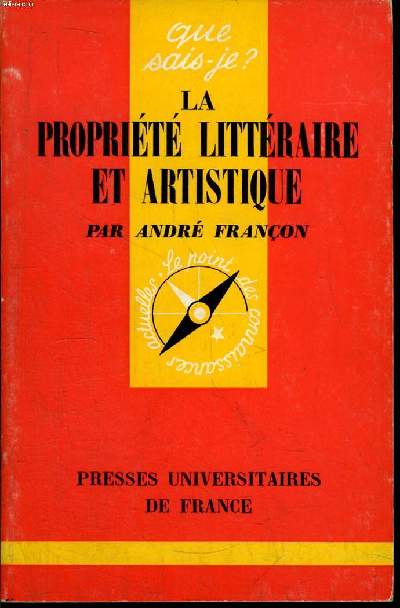 Que sais-je? N 1388 La proprit littraire et artistique