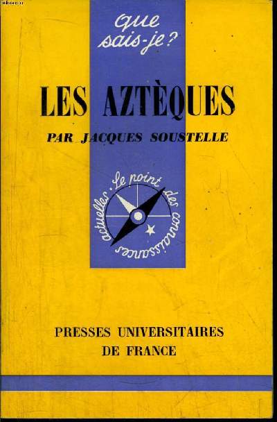 Que sais-je? N 1391 Les Aztques